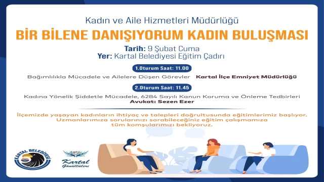 Kartallı Kadınlar, 'Bir Bilene Danışıyorum Kadın Buluşması'nda Bir Araya Gelecek