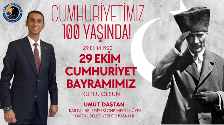 BAŞKAN DAŞTAN'DAN 29 EKİM CUMHURİYET BAYRAMI MESAJI