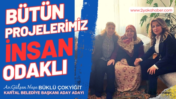 BÜTÜN PROJELERİMİZ İNSAN ODAKLI