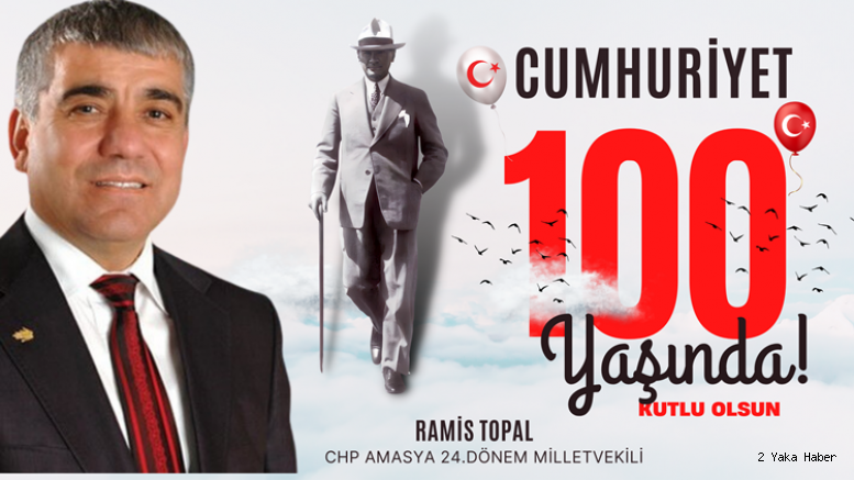 CHP'li TOPAL'DAN 29 EKİM CUMHURİYET BAYRAMI MESAJI