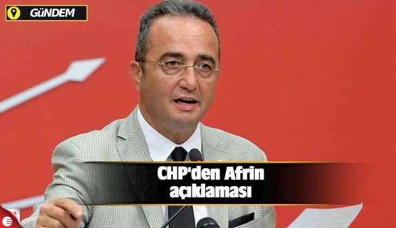 CHP&#039;den Afrin açıklaması - Gündem - Haber Sitesi Yazılımları - Haber Scripti