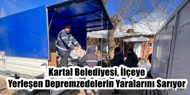 Kartal Belediyesi, İlçeye Yerleşen Depremzedelerin Yaralarını Sarıyor